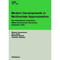 Modern Developments in Multivariate Approximation Modern Developments in Multivariate Approximation