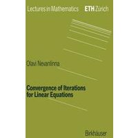 Convergence of Iterations for Linear Equations Convergence of Iterations for Linear Equations