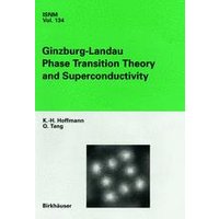 Ginzburg-Landau Phase Transition Theory and Superconductivity Ginzburg-Landau Phase Transition Theory and Superconductivity