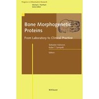 Bone Morphogenetic Proteins Bone Morphogenetic Proteins