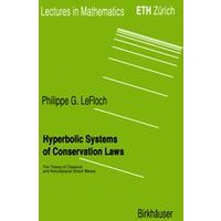 Hyperbolic Systems of Conservation Laws Hyperbolic Systems of Conservation Laws