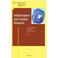 Inflammation and Cardiac Diseases Inflammation and Cardiac Diseases