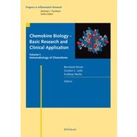 Chemokine Biology – Basic Research and Clinical Application Chemokine Biology – Basic Research and Clinical Application