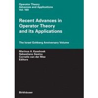 Recent Advances in Operator Theory and Its Applications Recent Advances in Operator Theory and Its Applications