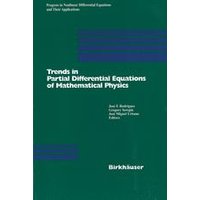Trends in Partial Differential Equations of Mathematical Physics Trends in Partial Differential Equations of Mathematical Physics