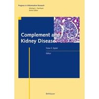 Complement and Kidney Disease Complement and Kidney Disease