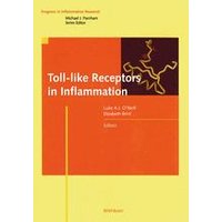 Toll-like Receptors in Inflammation Toll-like Receptors in Inflammation