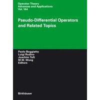 Pseudo-Differential Operators and Related Topics Pseudo-Differential Operators and Related Topics