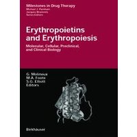 Erythropoietins and Erythropoiesis Erythropoietins and Erythropoiesis