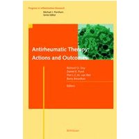 Antirheumatic Therapy: Actions and Outcomes Antirheumatic Therapy: Actions and Outcomes