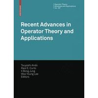 Recent Advances in Operator Theory and Applications Recent Advances in Operator Theory and Applications