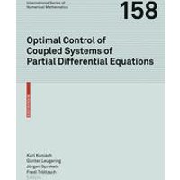 Optimal Control of Coupled Systems of Partial Differential Equations Optimal Control of Coupled Systems of Partial Differential Equations