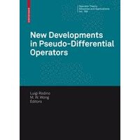 New Developments in Pseudo-Differential Operators New Developments in Pseudo-Differential Operators
