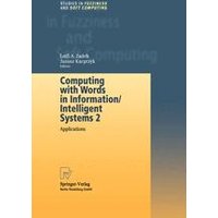 Computing with Words in Information/Intelligent Systems 2 Computing with Words in Information/Intelligent Systems 2