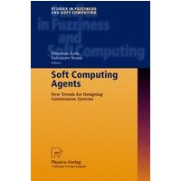 Soft Computing Agents Soft Computing Agents
