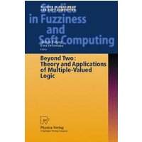 Beyond Two: Theory and Applications of Multiple-Valued Logic Beyond Two: Theory and Applications of Multiple-Valued Logic