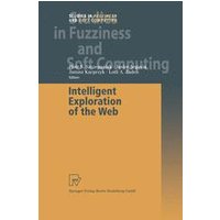 Intelligent Exploration of the Web Intelligent Exploration of the Web
