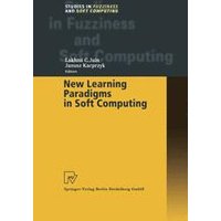New Learning Paradigms in Soft Computing New Learning Paradigms in Soft Computing