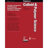Formation and Dynamics of Self-Organized Structures in Surfactants and Polymer Solutions Formation and Dynamics of Self-Organized Structures in Surfactants and Polymer Solutions