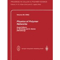 Physics of Polymer Networks Physics of Polymer Networks