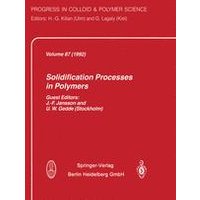 Solidification Processes in Polymers Solidification Processes in Polymers