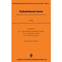 Kolloidchemie heute II Kolloidchemie heute II