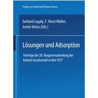 Lösungen und Adsorption Lösungen und Adsorption