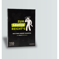 ANZEN - ZUM SAUFEN REICHTS - Trinkspiel