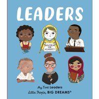 Little People, BIG DREAMS: My First Leaders