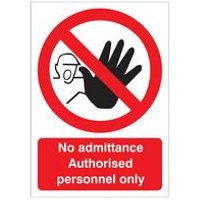5 Star No Admittance Authorised Personnel Only Sign Rigid Plastic A5