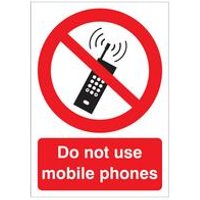 Do Not Use Mobile Phones Sign Rigid Plastic A5 VP414SRPA5 FS00657
