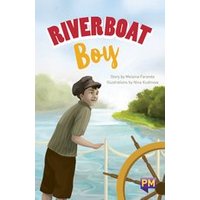 PM Sapphire: Riverboat Boy (PM Guided Reading Fiction) Level 30
