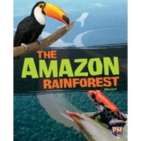 PM Sapphire: The Amazon Rainforest (PM Guided Reading Non-fiction) Level 29