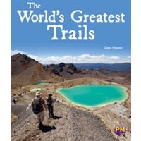 PM Ruby: The World's Greatest Trails (PM Guided Reading Non-fiction) Level 27