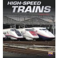 PM Emerald: High-Speed Trains (PM Guided Reading Non-fiction) Level 26