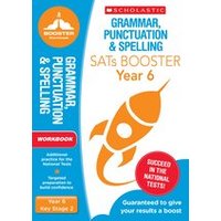 National Curriculum SATs Booster Programme: Grammar, Punctuation and Spelling Workbook (10 Copies)