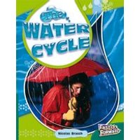 Fast Forward Green: The Water Cycle (Non-fiction) Level 13