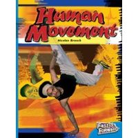 Fast Forward Blue: Human Movement (Non-fiction) Level 11