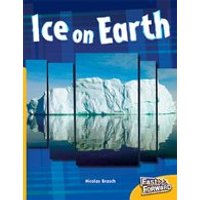 Fast Forward Yellow: Ice on Earth (Non-fiction) Level 7