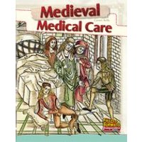 Fast Forward Turquoise: Medieval Medical Care (Non-fiction) Level 18