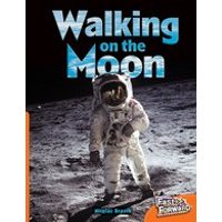 Fast Forward Orange: Walking on the Moon (Non-fiction) Level 15