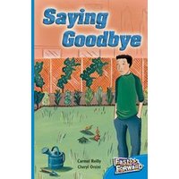 Fast Forward Blue: Saying Goodbye (Fiction) Level 11