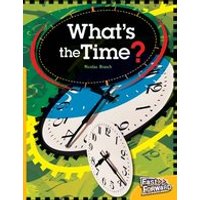 Fast Forward Yellow: What's the Time? (Non-fiction) Level 7