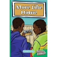 Fast Forward Emerald: More Like Home (Fiction) Level 25