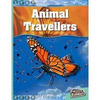 Fast Forward Turquoise: Animal Travellers (Non-fiction) Level 18