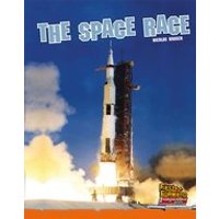 Fast Forward Orange: The Space Race (Non-fiction) Level 15