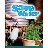 Fast Forward Green: Save Water (Non-fiction) Level 12