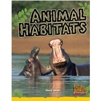 Fast Forward Yellow: Animal Habitats (Non-fiction) Level 6