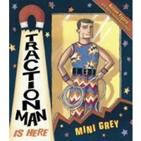 Traction Man is Here (30 Copies)