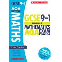 GCSE Grades 9-1: Higher Maths AQA Exam Practice Book